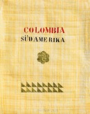 Lore Bert - Colombia – Südamerika