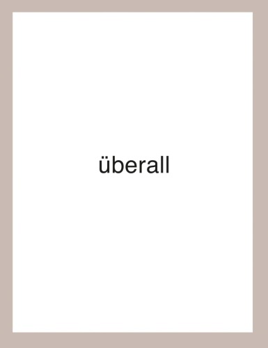 Heinz Gappmayr - überall
