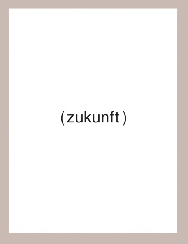 Heinz Gappmayr - Zukunft