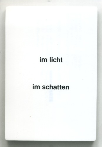 Heinz Gappmayr - im Licht im Schatten