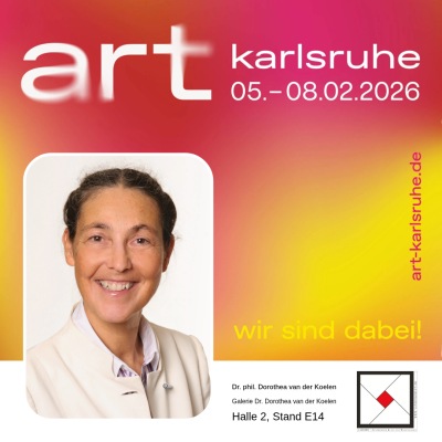 Dorothea van der Koelen ist dabei auf der Art Karlsruhe 2026