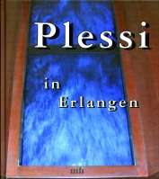 Plessi in Erlangen